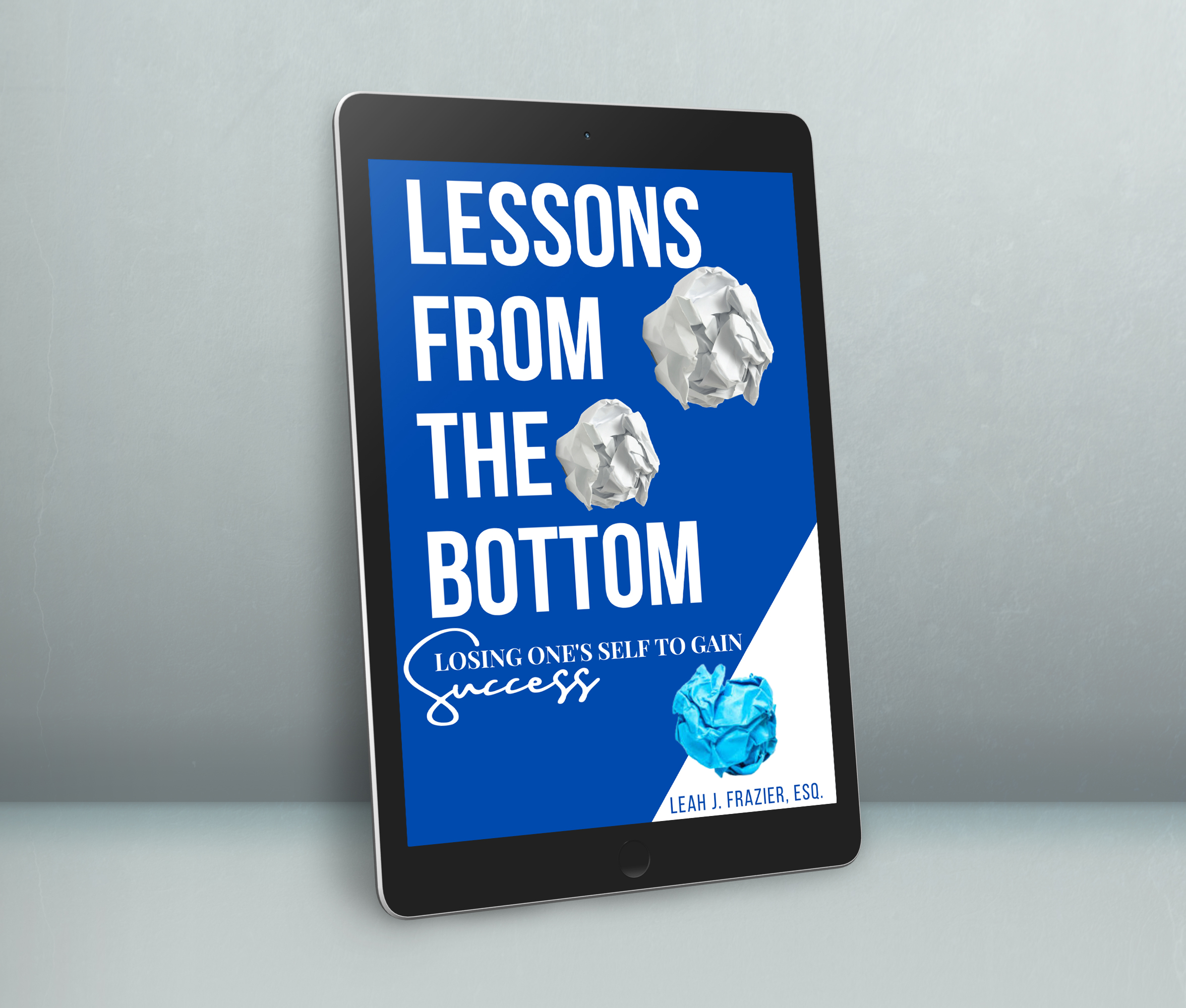 Lessons from the Bottom eBook Leah Frazier